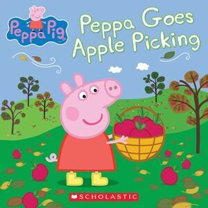 Peppa Goes Apple Picking -- Meredith Rusu